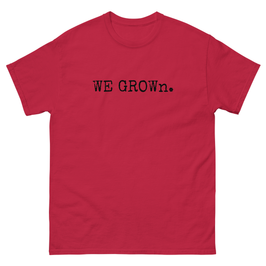 WE GROWn. OG MENS Tee