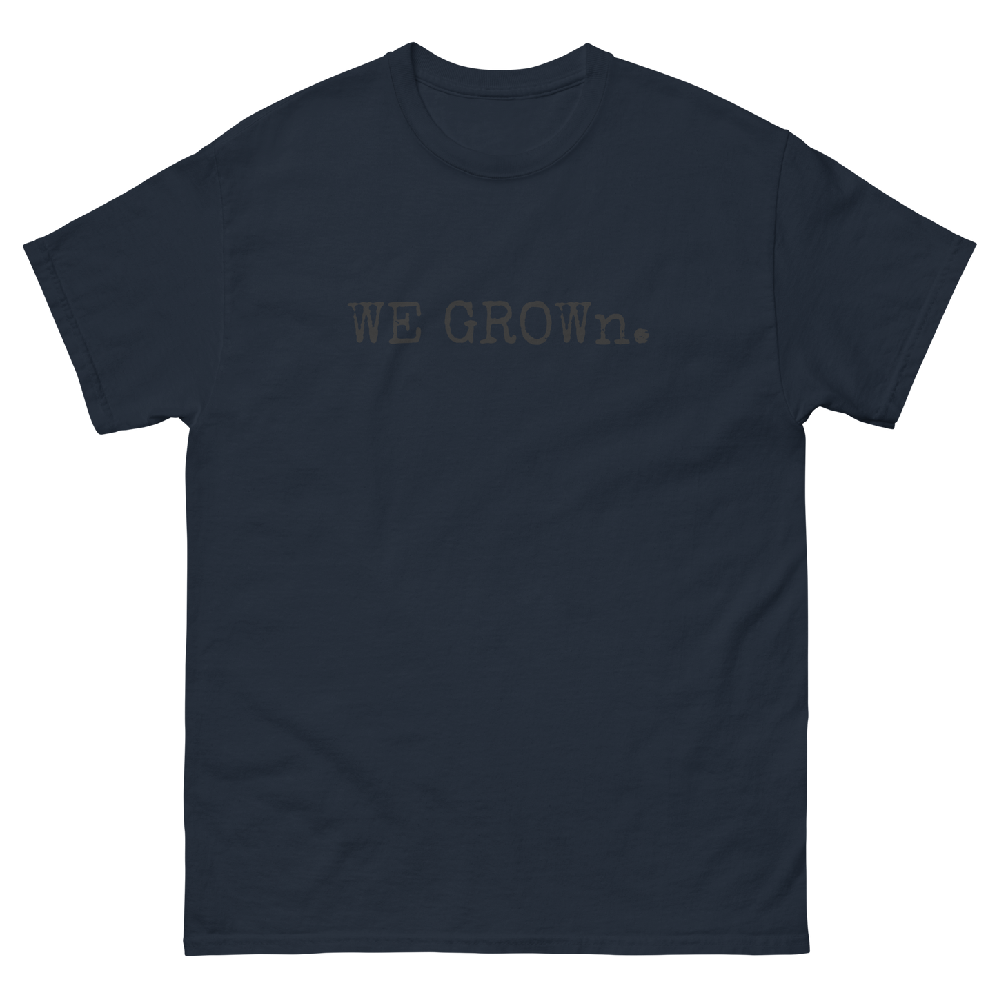 WE GROWn. OG MENS Tee