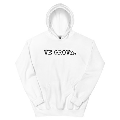 WE GROWn. OG MENS Hoodie